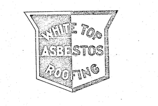 WHITE TOP ASBESTOS ROOFING