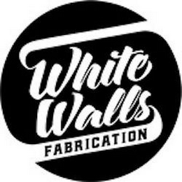 WHITE WALLS FABRICATION logo