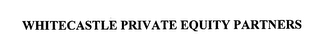 WHITECASTLE PRIVATE EQUITY PARTNERS logo