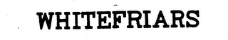 WHITEFRIARS
