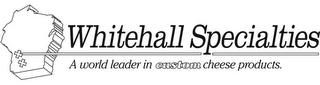WHITEHALL SPECIALTIES A WORLD LEADER IN CUSTOM CHEESE PRODUCTS logo