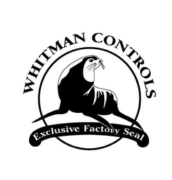 WHITMAN CONTROLS EXCLUSIVE FACTORY SEAL logo