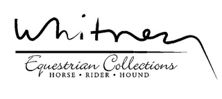 WHITNEY EQUESTRIAN COLLECTIONS HORSE · RIDER · HOUND logo