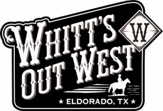 WHITT'S OUT WEST W ELDORADO, TX