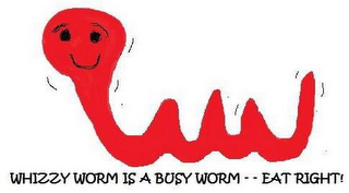 WHIZZY WORM IS A BUSY WORM - - EAT RIGHT! logo