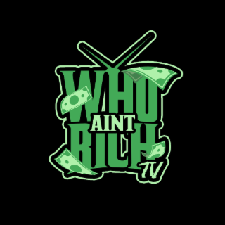 WHO AINT RICH TV logo