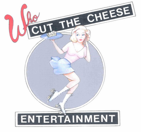 WHO CUT THE CHEESE ENTERTAINMENT logo