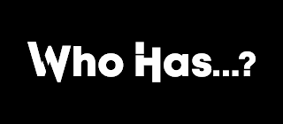 WHO HAS...? logo