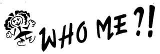 WHO ME?! logo