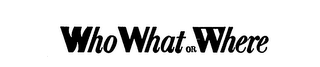 WHO WHAT OR WHERE logo
