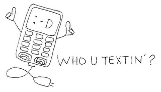 WHO YOU TEXTIN' ? logo