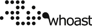 WHOAST