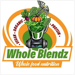 WHOLE BLENDZ ·VEGAN · ORGANIC · PROTEIN · WHOLE FOOD NUTRITION logo