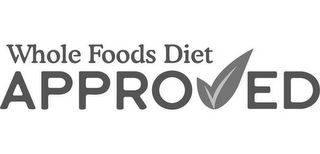 WHOLE FOODS DIET APPROVED logo