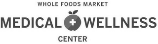 WHOLE FOODS MARKET MEDICAL + WELLNESS CENTER logo