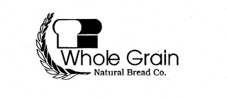 WHOLE GRAIN NATURAL BREAD CO. logo