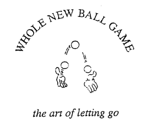 WHOLE NEW BALL GAME THE ART OF LETTING GO logo