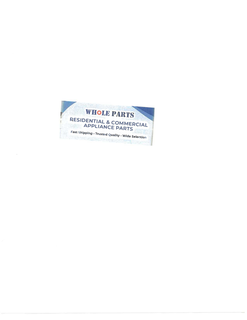 WHOLE PARTS RESIDENTIAL & COMMERCIAL APPLIANCE PARTS FAST SHIPPING · TRUSTED QUALITY · WIDE SELECTION logo