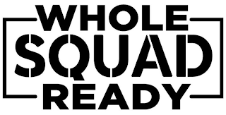 WHOLE SQUAD READY logo
