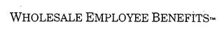 WHOLESALE EMPLOYEE BENEFITS logo