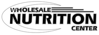 WHOLESALE NUTRITION CENTER logo