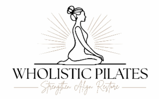 WHOLISTIC PILATES STRENGTHEN ALIGN RESTORE logo