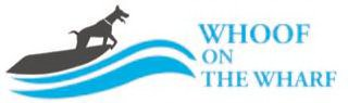 WHOOF ON THE WHARF logo