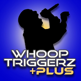 WHOOP TRIGGERZ +PLUS logo