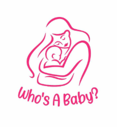 WHO'S A BABY? logo