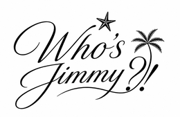 WHO'S JIMMY?!