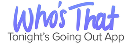 WHO'S THAT: TONIGHT'S GOING OUT APP logo
