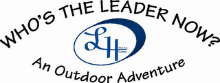 WHO'S THE LEADER NOW? AN OUTDOOR ADVENTURE LHAVENS GAMES logo