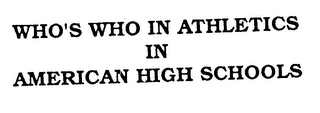 WHO'S WHO IN ATHLETICS IN AMERICAN HIGH SCHOOLS logo
