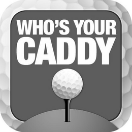 WHO'S YOUR CADDY logo
