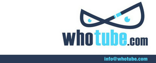 WHOTUBE.COM INFO@WHOTUBE.COM logo