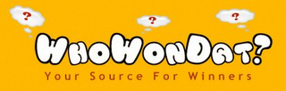 WHOWONDAT? YOUR SOURCE FOR WINNERS logo