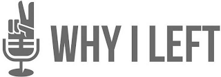 WHY I LEFT logo