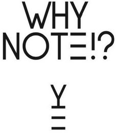 WHY NOTE!? logo