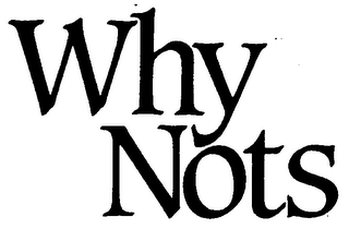 WHY NOTS logo