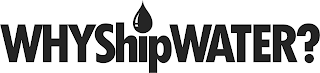 WHYSHIPWATER? logo
