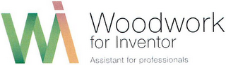 WI WOODWORK FOR INVENTOR ASSISTANT FOR PROFESSIONALS logo