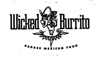 WICKED BURRITO BADASS MEXICAN FOOD logo