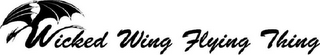 WICKED WING FLYING THING logo