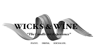 WICKS & WINE "THE CANDLE ART EXPERIENCE" PAINT. DRINK. SOCIALIZE. logo