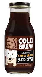 WIDE AWAKE COFFEE CO COLD BREW UNSWEETENED COFFEE DRINK BLACK COFFEE