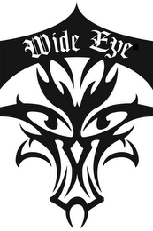 WIDE EYE
