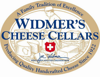 WIDMER'S CHEESE CELLARS JOE WIDMER WISCONSIN MASTER CHEESEMAKER A FAMILY TRADITION OF EXCELLENCE PRODUCING QUALITY HANDCRAFTED CHEESE SINCE 1922 logo