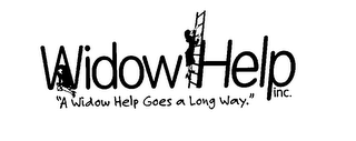 WIDOW HELP INC." A WIDOW HELP GOES A LONG WAY." logo