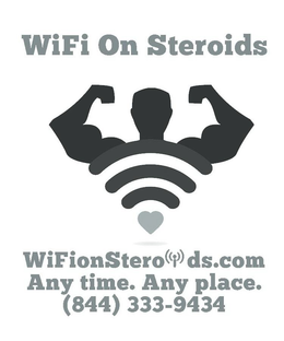 WIFI ON STEROIDS WIFIONSTERO DS.COM ANY TIME. ANY PLACE. (844) 333-9434 logo