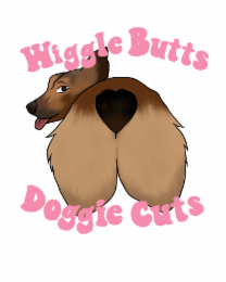 WIGGLE BUTTS DOGGIE CUTS